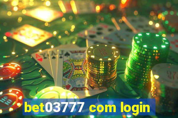 bet03777 com login